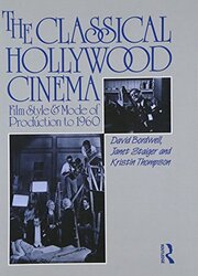 The Classical Hollywood Cinema by David University of Wisconsin-Madison, USA BordwellJanet StaigerKristin Thompson-Paperback