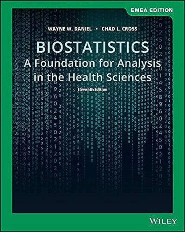 

Biostatistics by Wayne W Georgia State University DanielChad L Cross-Paperback