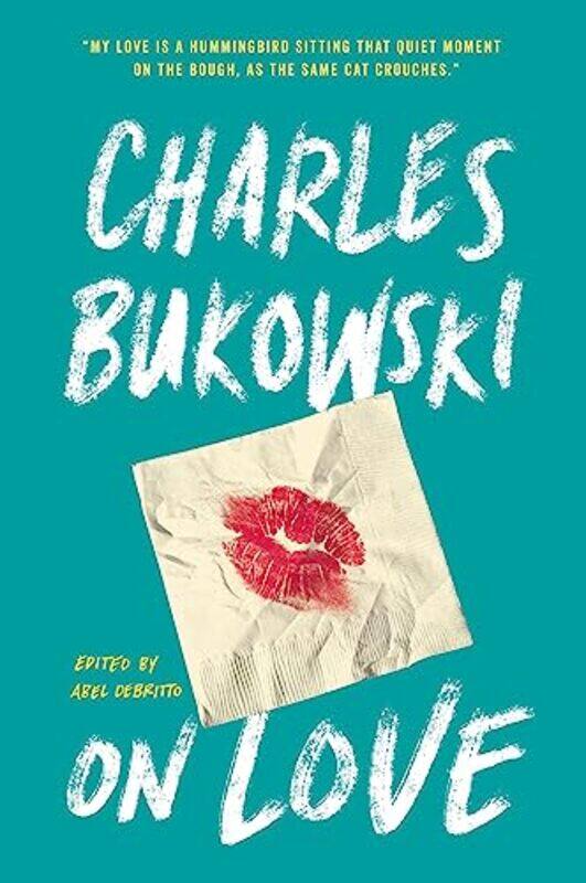 

On Love By Charles Bukowski Paperback