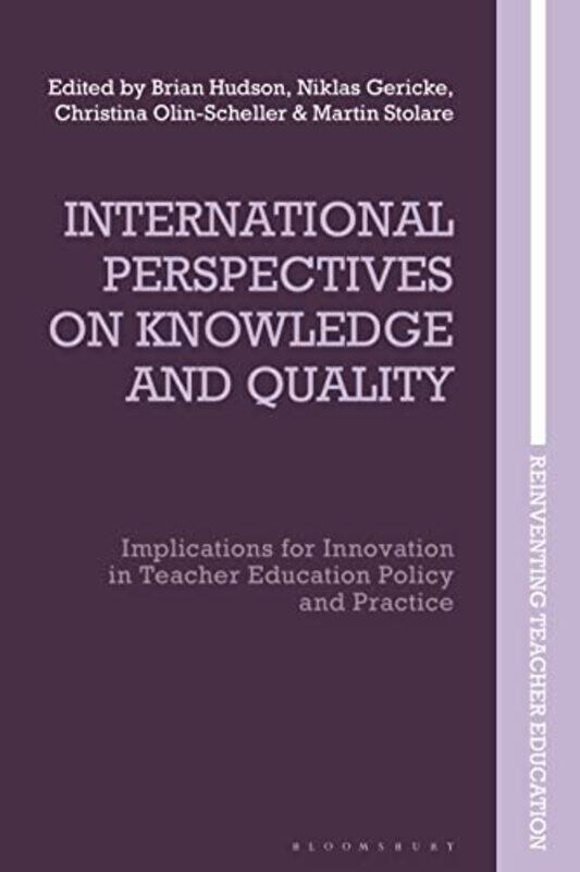 

International Perspectives on Knowledge and Quality by Henry GrayHenry Carter-Paperback