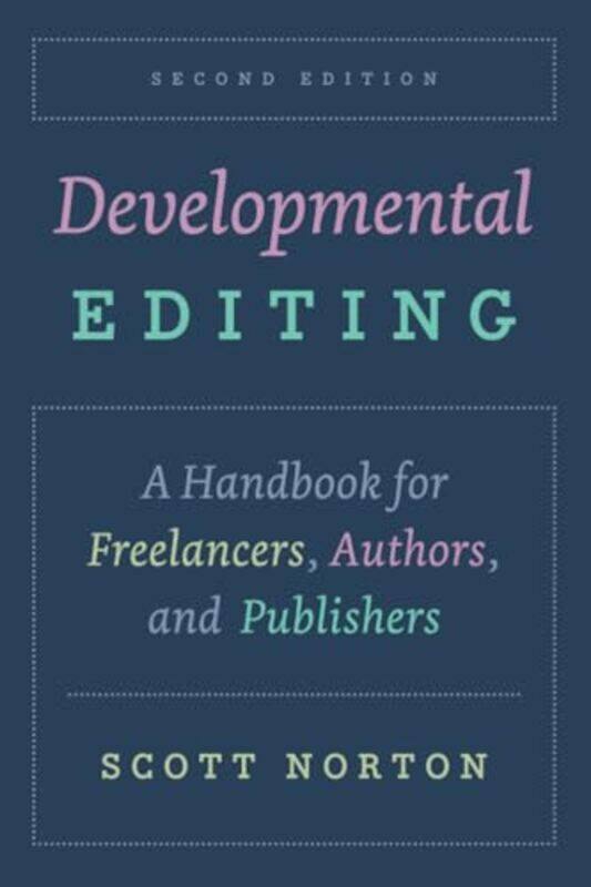 

Developmental Editing Second Edition by Euan University of Bristol Sinclair-Paperback