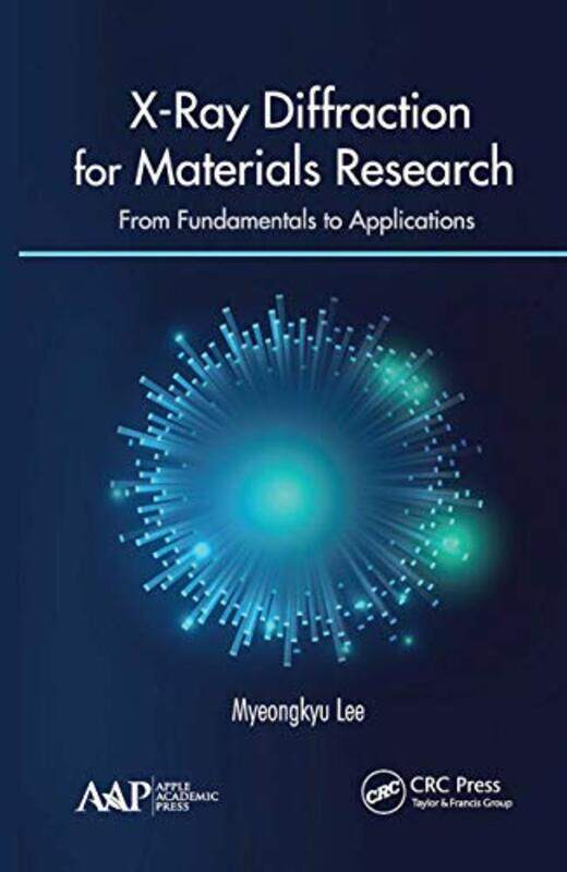 

XRay Diffraction for Materials Research by Myeongkyu Yonsei University, Korea Lee-Paperback