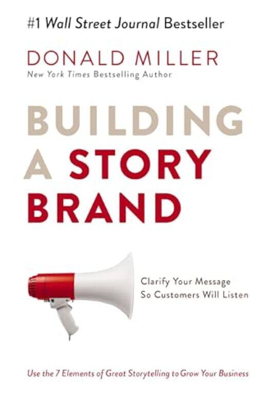 

Building a StoryBrand by Donald Miller-Paperback