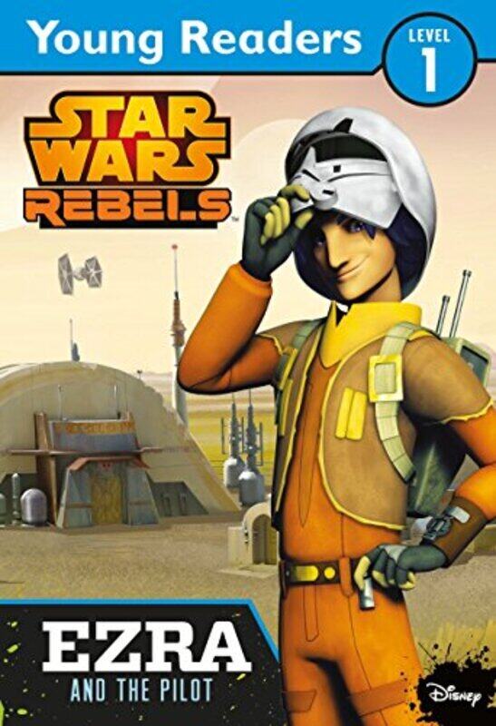 

Ezra and the Pilot: A Star Wars Rebels Reader (Star Wars Rebels Young Reader), Paperback Book, By: Lucasfilm Ltd