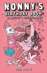 Nonnys Birthday Bash Confetti & Catastrophe by Osakwe, Leah - Bampoh, Priscilla Paperback