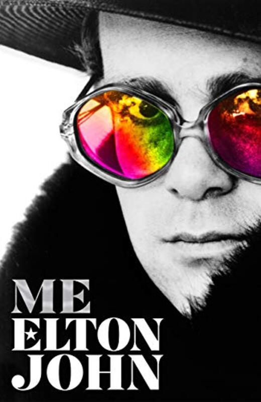 Me: Elton John Official Autobiography, Hardcover Book, By: Elton John
