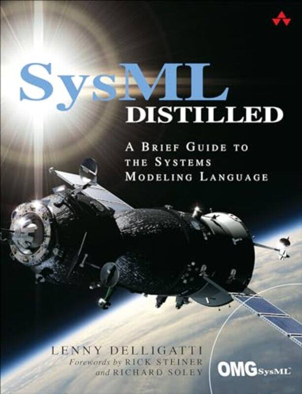 

SysML Distilled by Lenny Delligatti-Paperback