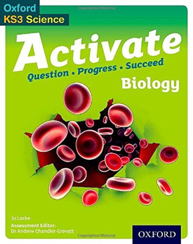 

Activate Biology Student Book by John School of Sport and Exercise Science University of Kent UK DickinsonJames Royal Brompton Hospital London United