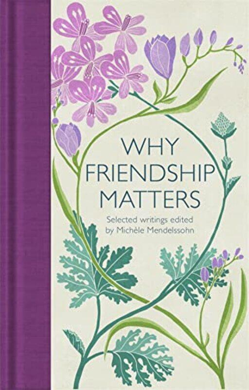 

Why Friendship Matters by Michele Mendelssohn-Hardcover