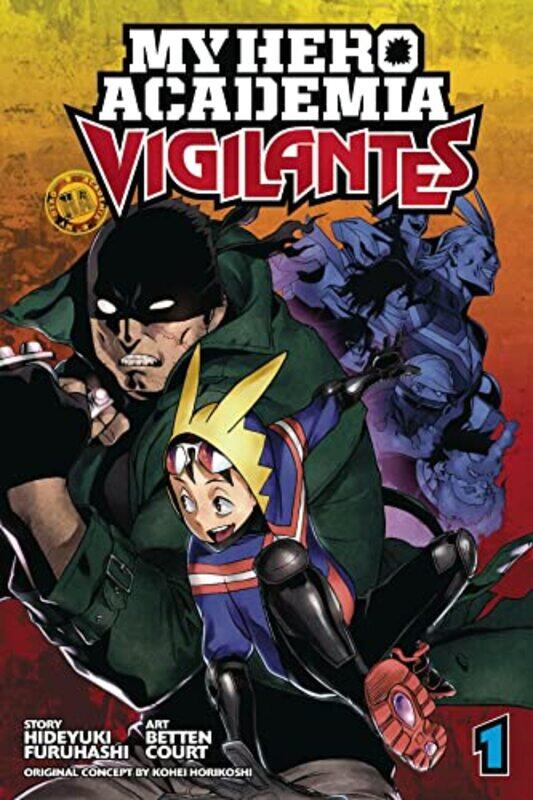 

My Hero Academia Vigilantes Vol 1 by Hideyuki FuruhashiCourt Betten-Paperback