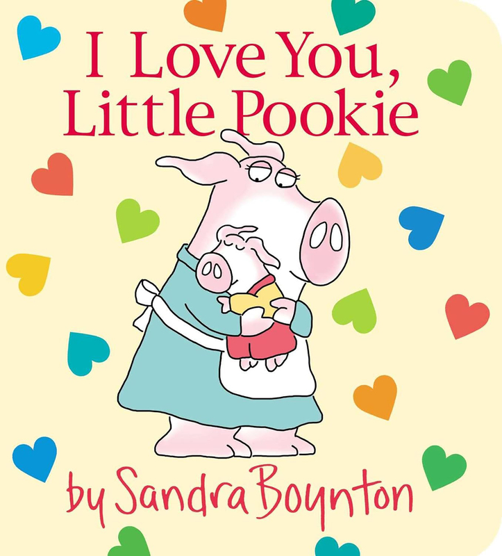 I Love You, Little Pookie, Board Book, By: Sandra Boynton