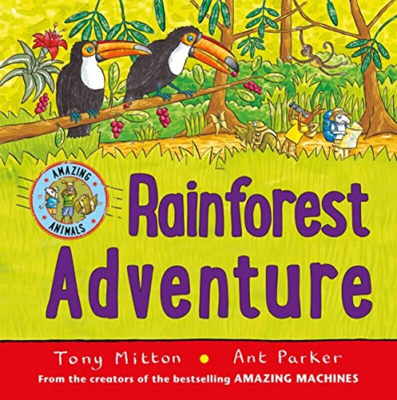 

Rainforest Adventure by Tony Mitton-Paperback