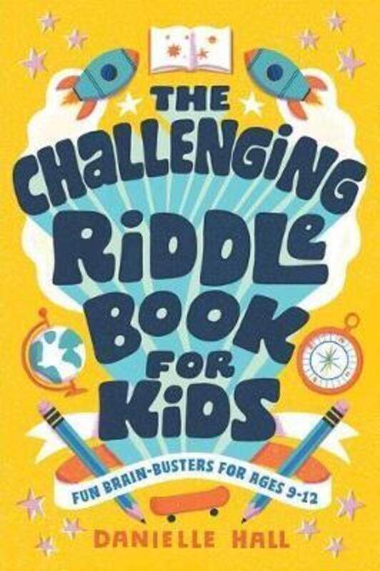 

The Challenging Riddle Book for Kids: Fun Brain-Busters for Ages 9-12.paperback,By :Hall, Danielle