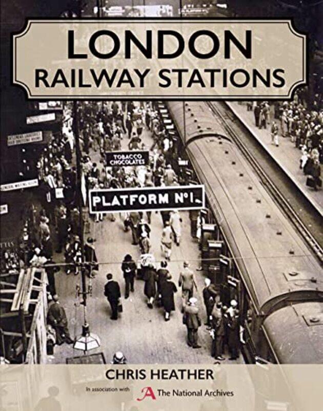 

London Railway Stations by Chris Heather-Hardcover