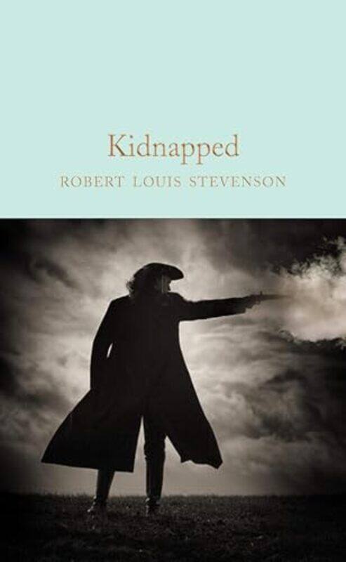 

Kidnapped by Robert Louis Stevenson - Hardcover