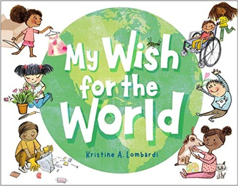 

My Wish for the World by Kristine Lombardi-Hardcover