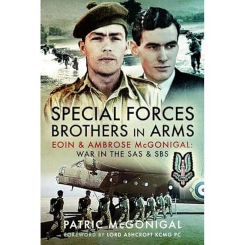 

Special Forces Brothers In Arms by Patric McGonigal-Hardcover