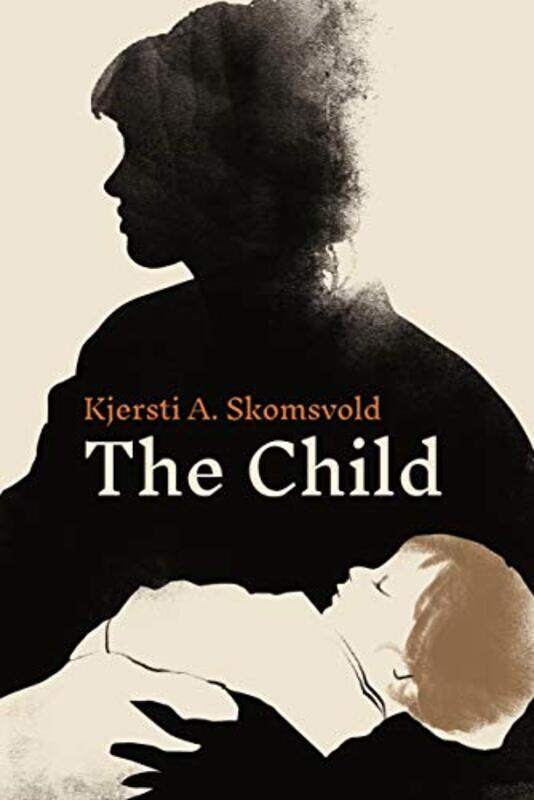 

The Child by Kjersti A SkomsvoldMartin Aitken-Hardcover