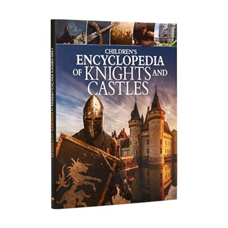 

Childrens Encyclopedia of Knights and Castles by Sean SheehanKathy ElginSaviour PirottaFiona MacdonaldPatricia LevyChristopher Gravett-Hardcover