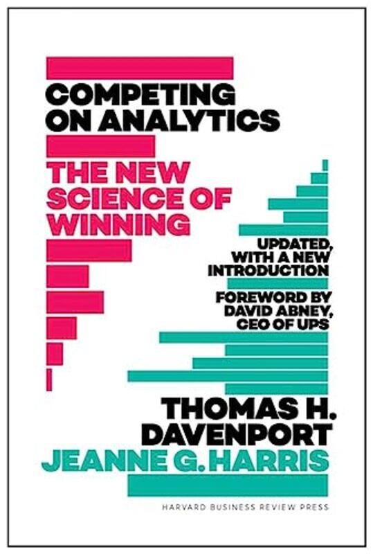 

Competing on Analytics Updated with a New Introduction by Thomas H DavenportJeanne Harris-Hardcover