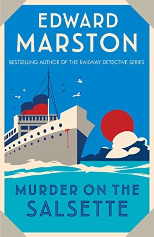 

Murder on the Salsette: A captivating Edwardian mystery from the bestselling author,Paperback,By:Marston, Edward (Author)