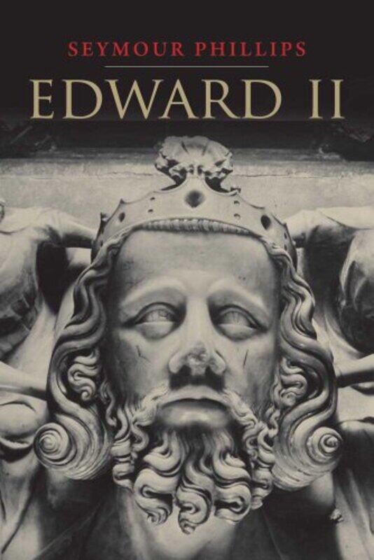 

Edward II by Seymour Phillips-Paperback
