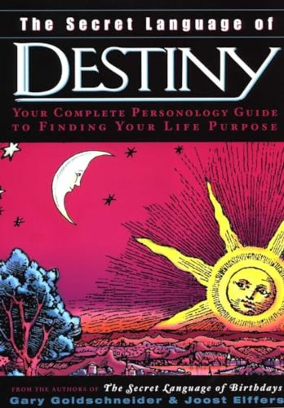 

The Secret Language of Destiny by Neal Brower-Hardcover