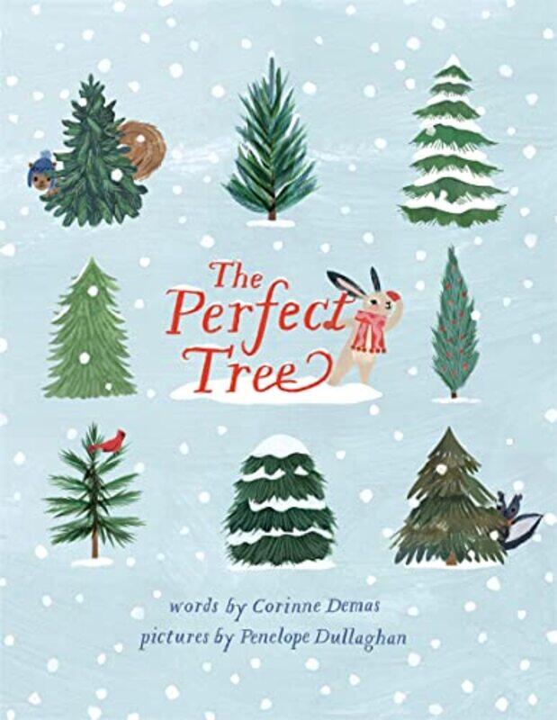 

The Perfect Tree by Corinne DemasPenelope Dullaghan-Hardcover