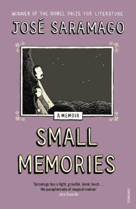 

Small Memories.paperback,By :Jose Saramago