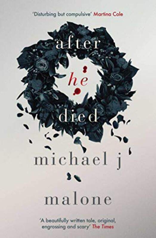 

After He Died by Michael J Malone-Paperback