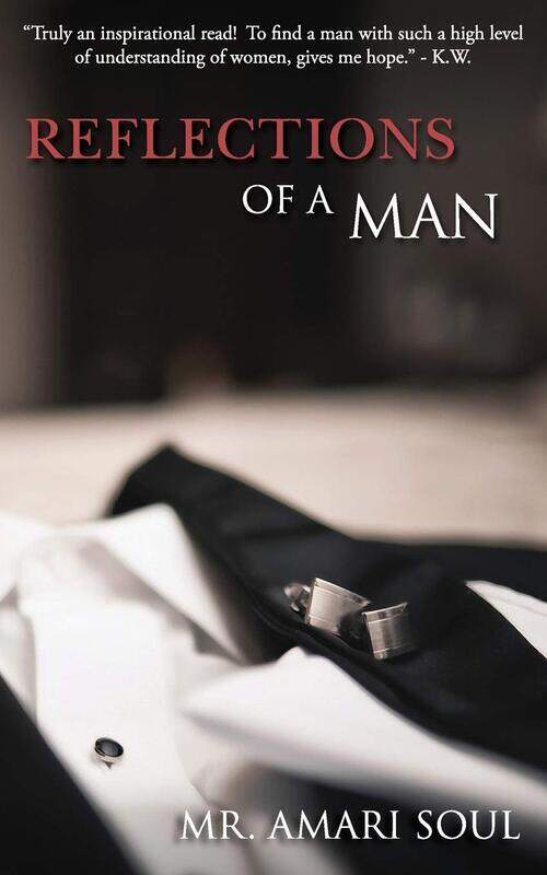 

Reflections Of A Man, Paperback Book, By: Mr. Amari Soul