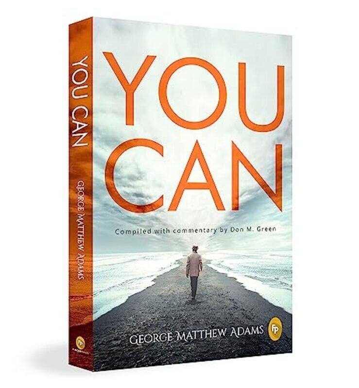 

You Can , Paperback by George Matthew Adams