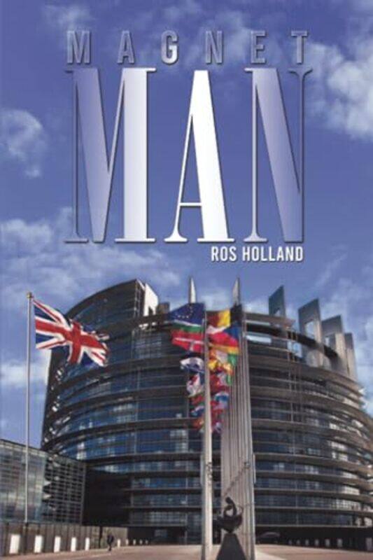 

Magnet Man by Ros Holland-Paperback