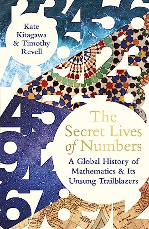 

The Secret Lives Of Numbers by Kate KitagawaTimothy Revell-Paperback