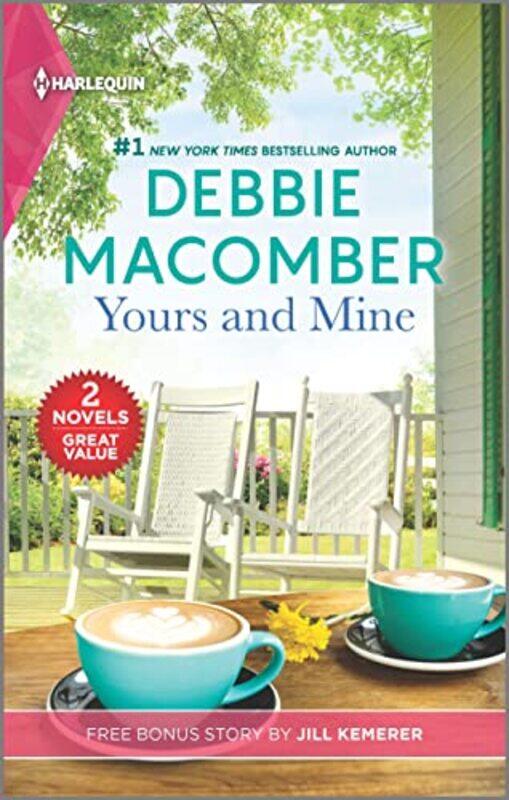 

Yours And Mine And Hers For The Summer By Macomber Debbie - Paperback