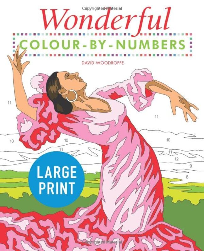 Wonderful Colour by Numbers Large Print,Paperback,By:David Woodroffe