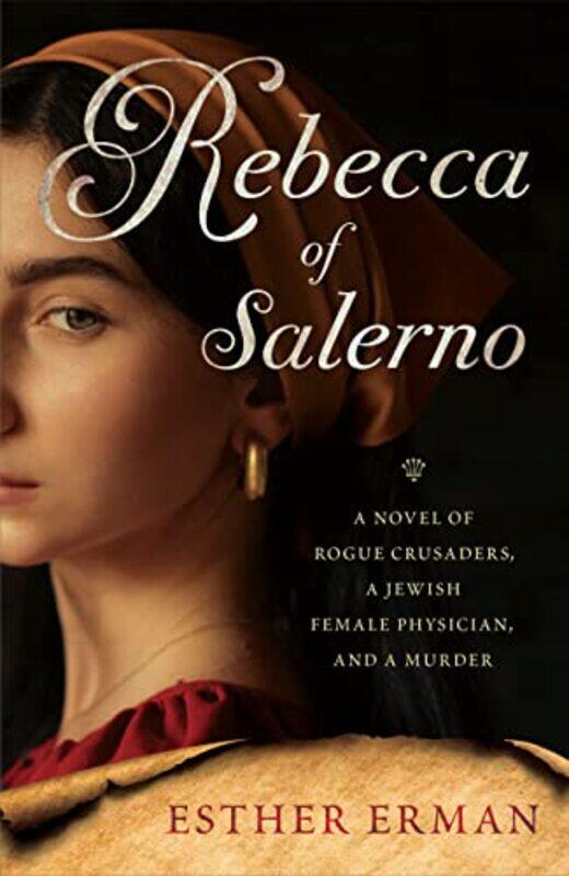 

Rebecca of Salerno by Esther Erman-Paperback