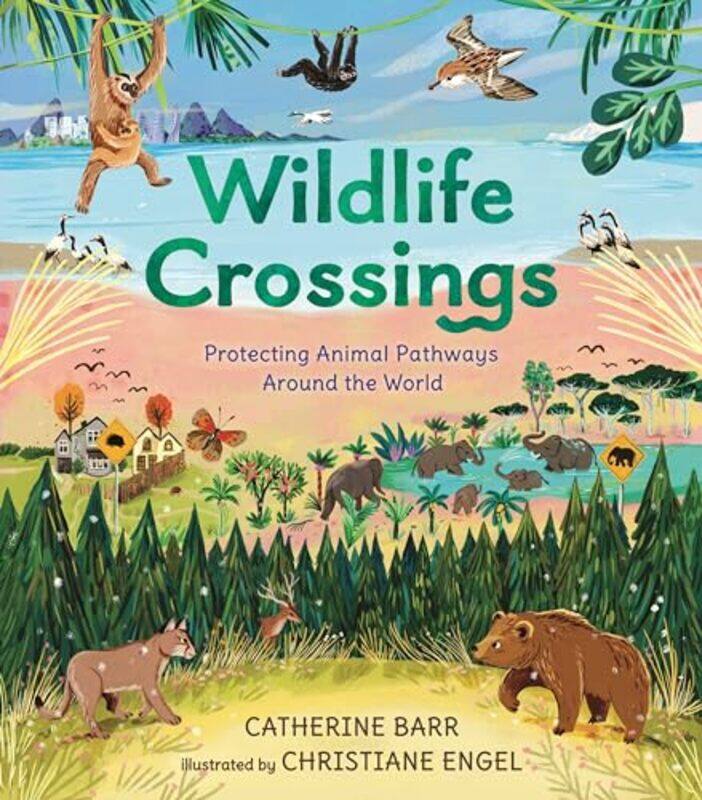 

Wildlife Crossings By Barr Catherine - Hardcover