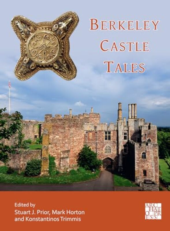 Berkeley Castle Tales by Richard W Western Michigan University USA MalottKelly T Kohler-Paperback