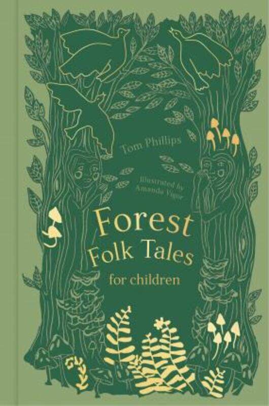 

Forest Folk Tales for Children.Hardcover,By :Phillips, Tom - Vigor, Amanda