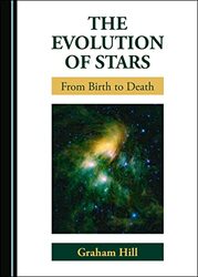 The Evolution of Stars by Graham Hill-Hardcover