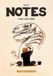 NOTES T01 - BORN TO BE A LARVE,Paperback,By:BOULET