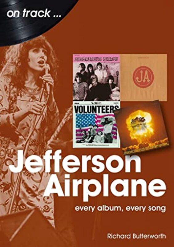 

Jefferson Airplane On Track by Richard Butterworth-Paperback