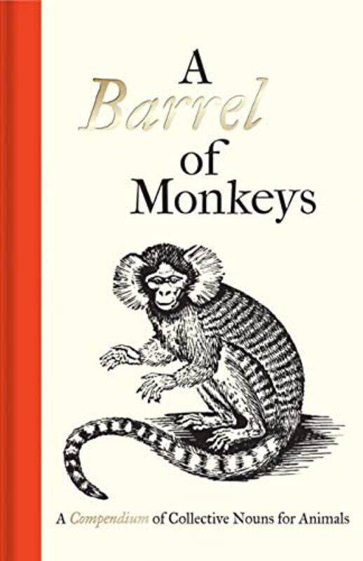 

A Barrel of Monkeys by Thomas Bewick-Hardcover