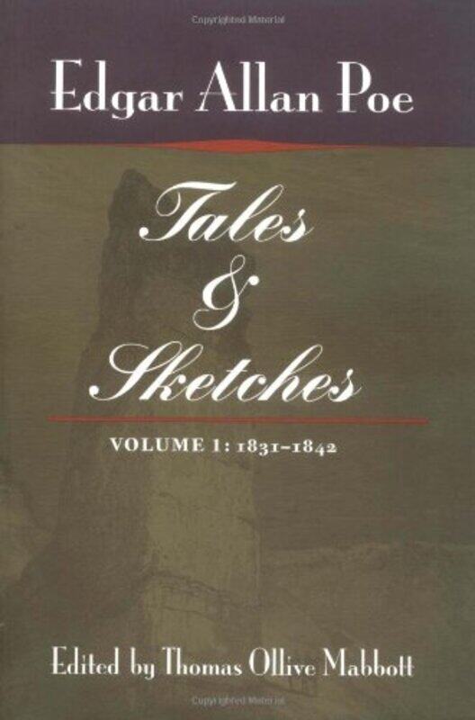 

Tales and Sketches vol 1 18311842 by Edgar Allen PoeThomas Ollive MabbottEleanor D KewerMaureen C Mabbott-Paperback