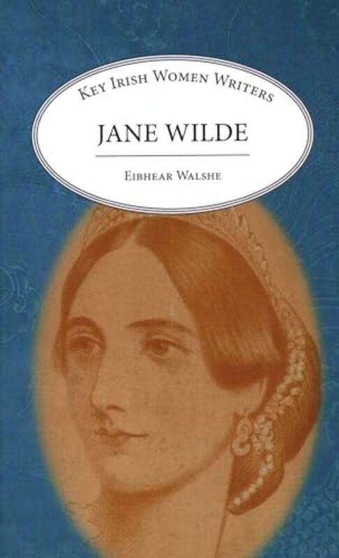 Jane Wilde by Walshe, Eibhear Hardcover