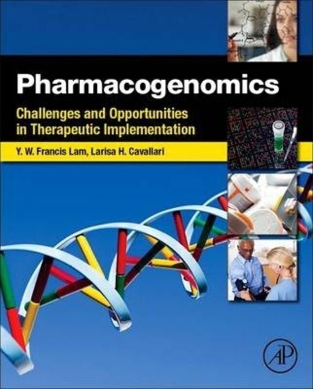 

Pharmacogenomics.Hardcover,By :Yui-Wing Francis Lam (Professor of Pharmacology, Minnie Stevens Piper Professor (2018), James O'Burk