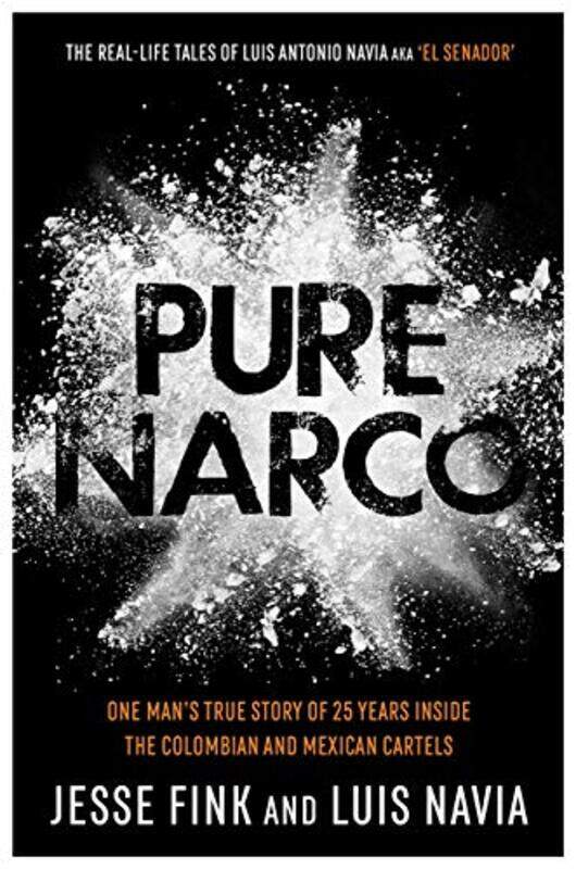 

Pure Narco by Luis NaviaJesse Fink-Paperback
