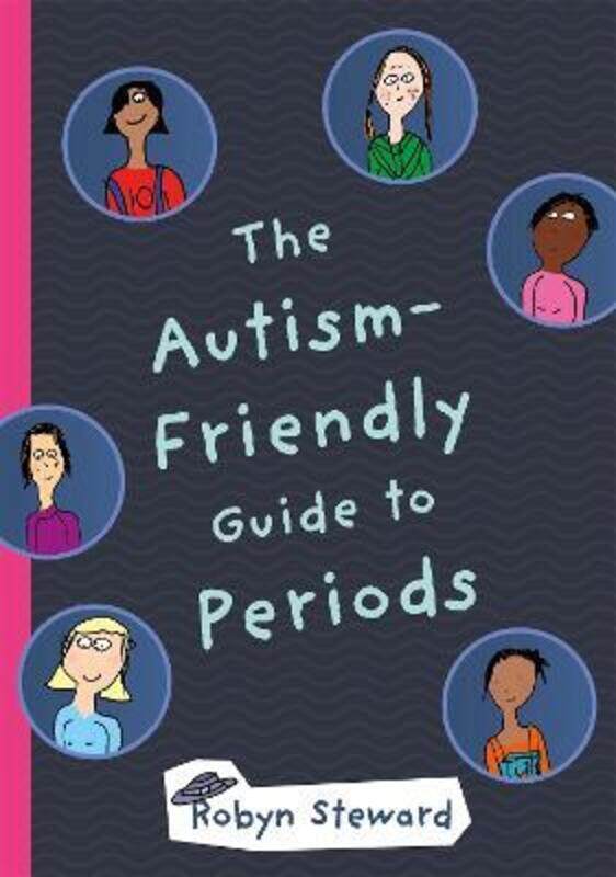 

The Autism-Friendly Guide to Periods.Hardcover,By :Steward, Robyn