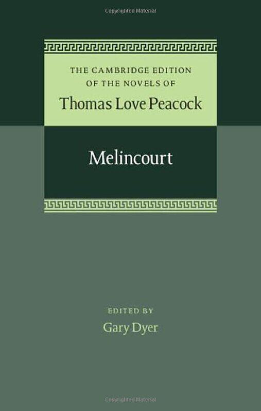 

Melincourt by Thomas Love PeacockGary Cleveland State University Dyer-Hardcover